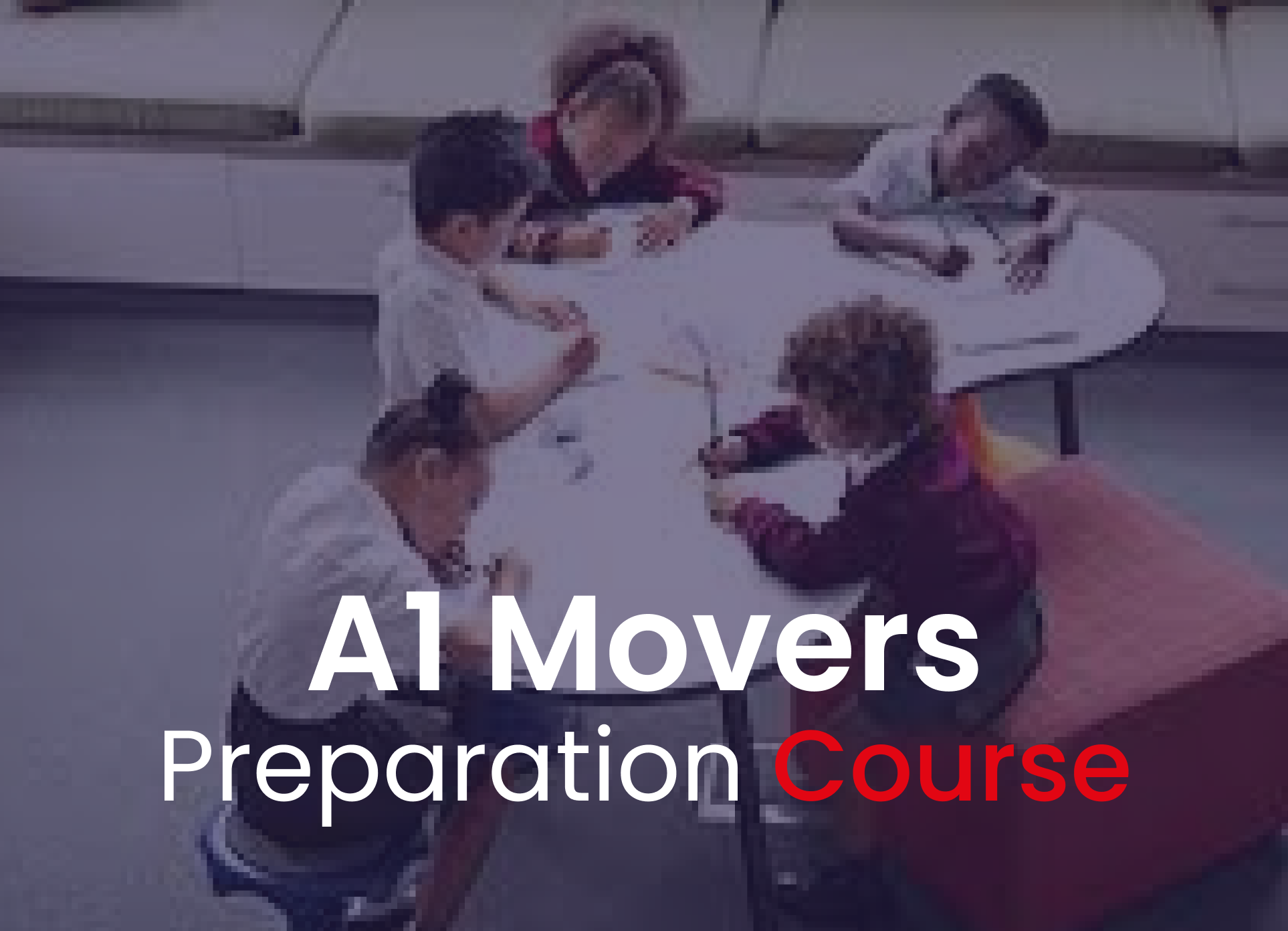 A1 Movers Preparation
