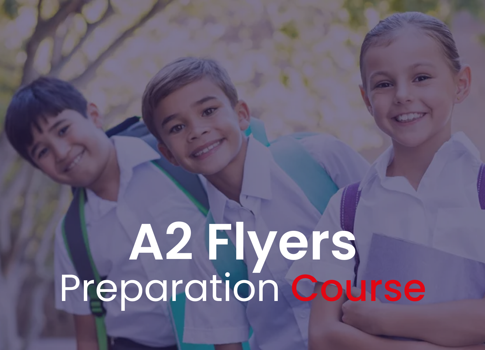 A2 Flyers Preparation