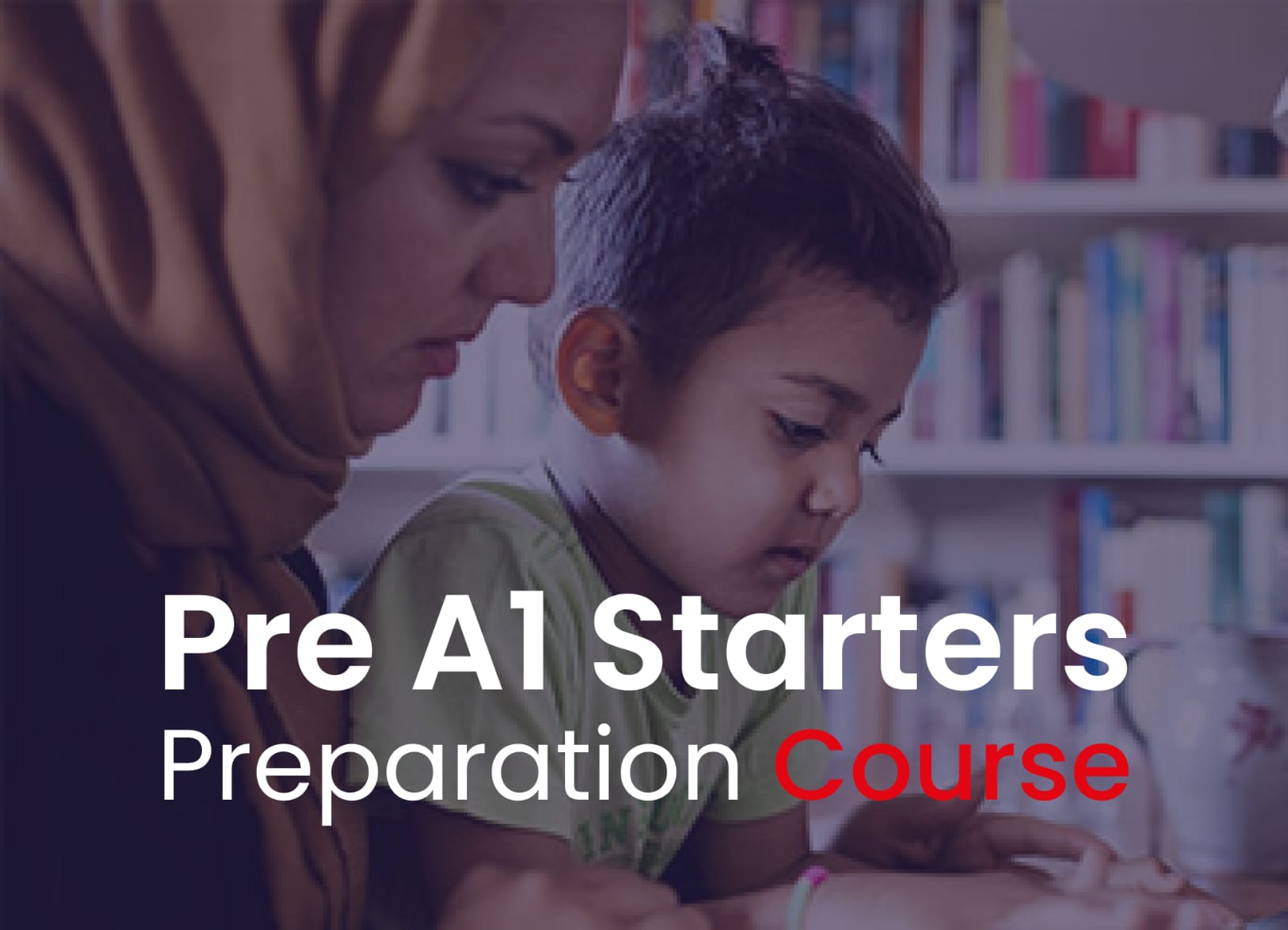 Pre A1 Starters Preparation