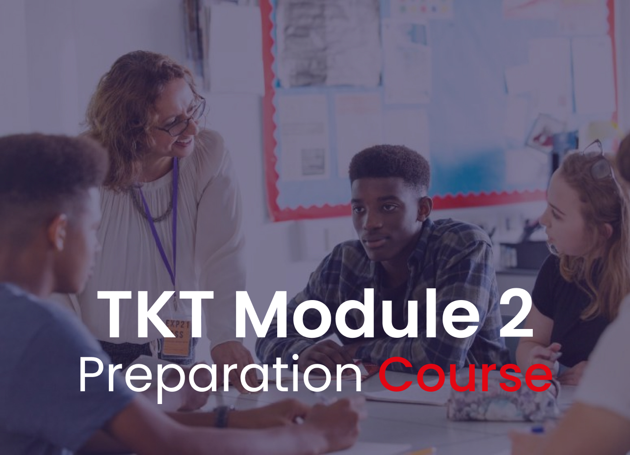 TKT Module 2 Preparation